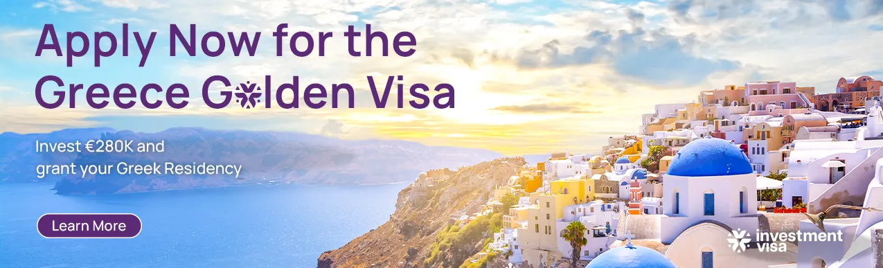 Greece Golden Visa by Investment Visa